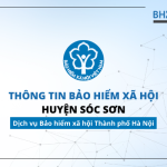 Thông tin Bảo hiểm xã hội huyện Sóc Sơn