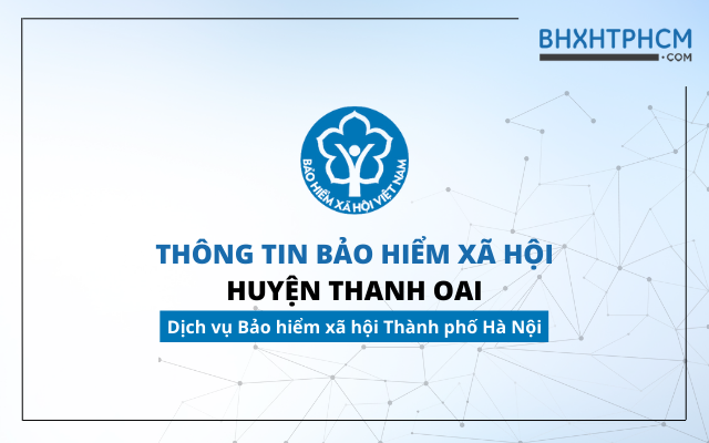 Thông tin Bảo hiểm xã hội huyện Thanh Oai