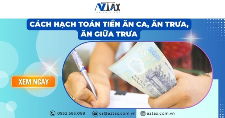 Cách hạch toán tiền ăn ca, ăn trưa, ăn giữa ca