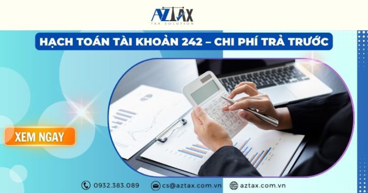 Hạch toán tài khoản 242 – Chi phí trả trước