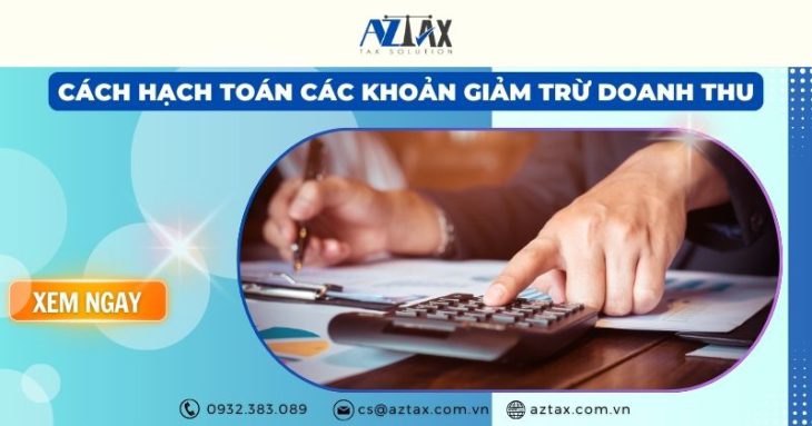 Cách hạch toán các khoản giảm trừ doanh thu