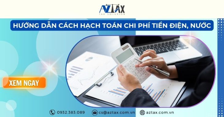 Hướng dẫn cách hạch toán chi phí tiền điện, nước