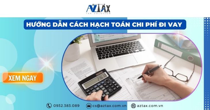 Hướng dẫn cách hạch toán chi phí đi vay