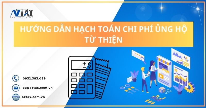 Hướng dẫn hạch toán chi phí ủng hộ từ thiện