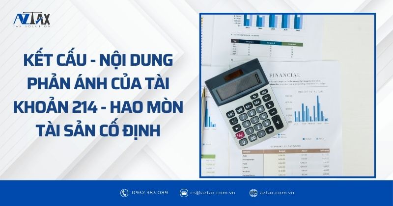 Kết cấu - nội dung phản ánh của tài khoản 214 - Hao mòn tài sản cố định