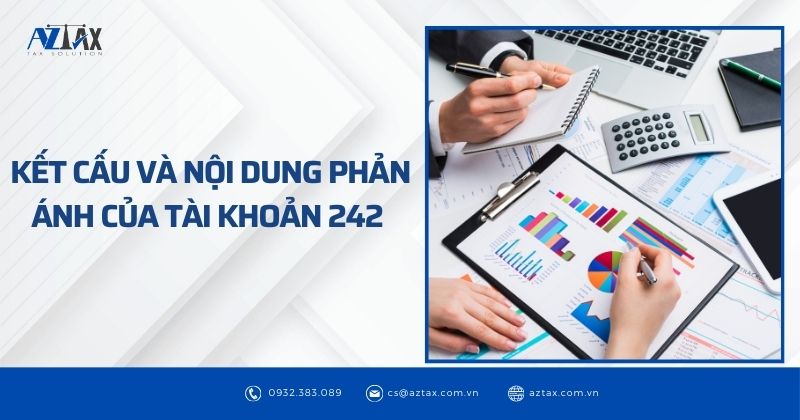 Kết cấu và nội dung phản ánh của tài khoản 242