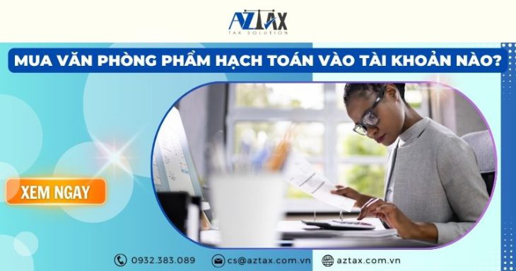 mua văn phòng phẩm hạch toán vào tài khoản nào