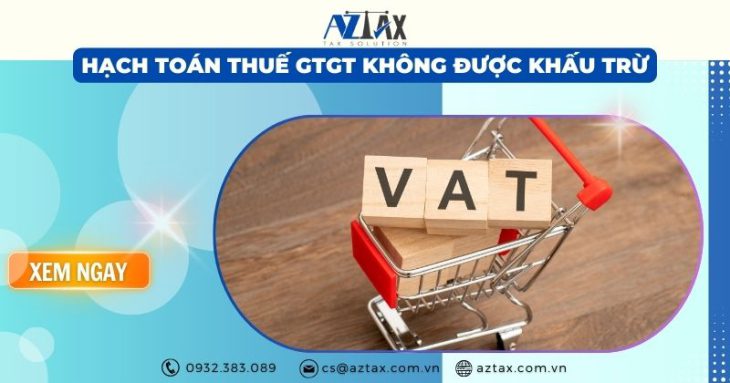 hạch toán thuế gtgt không được khấu trừ