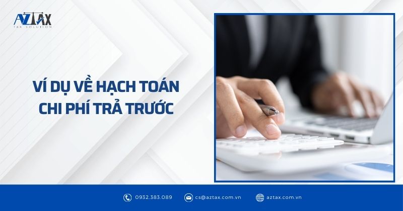 ví dụ về hạch toán chi phí trả trước