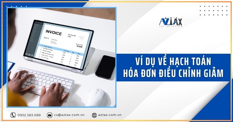 ví dụ về hạch toán hóa đơn điều chỉnh giảm